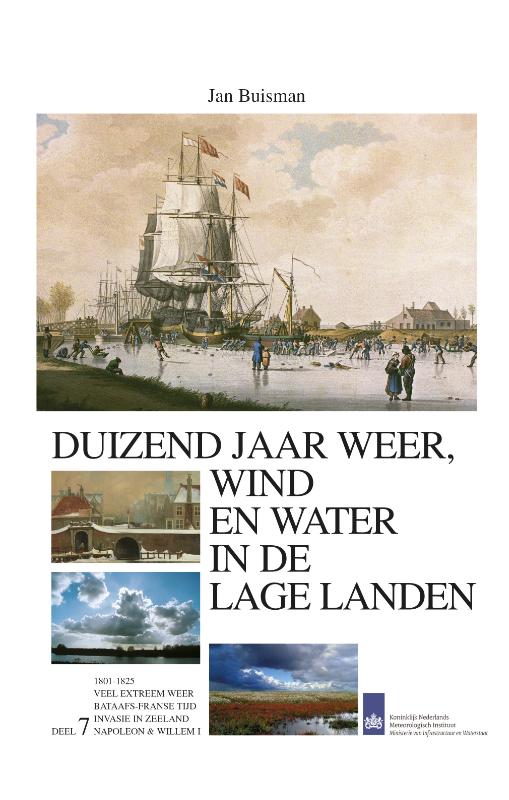 Productafbeelding: voorkant van Duizend jaar weer wind en water in de Lage Landen 1800-1825 7