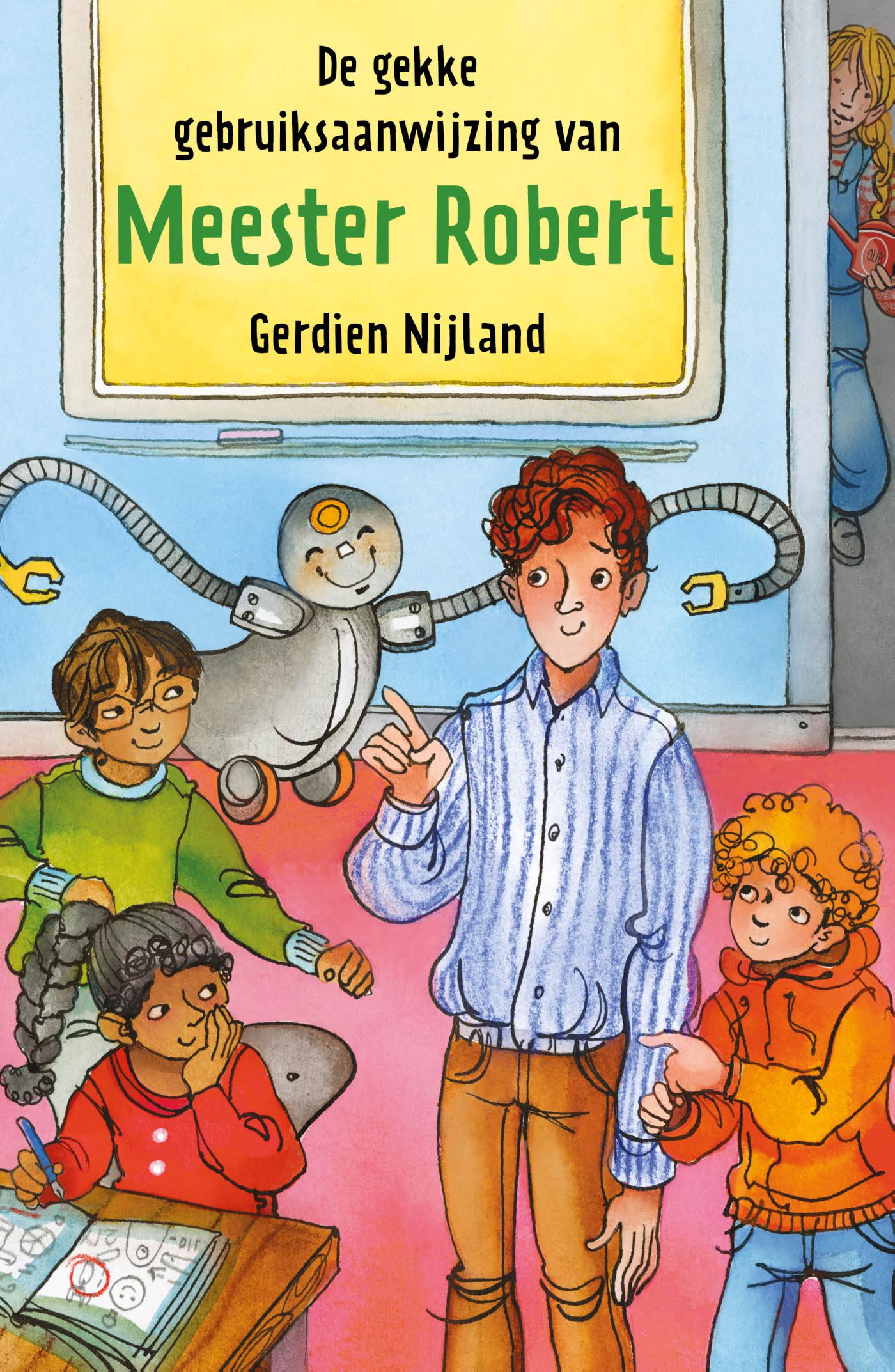 Productafbeelding: voorkant van De gekke gebruiksaanwijzing van meester Robert
