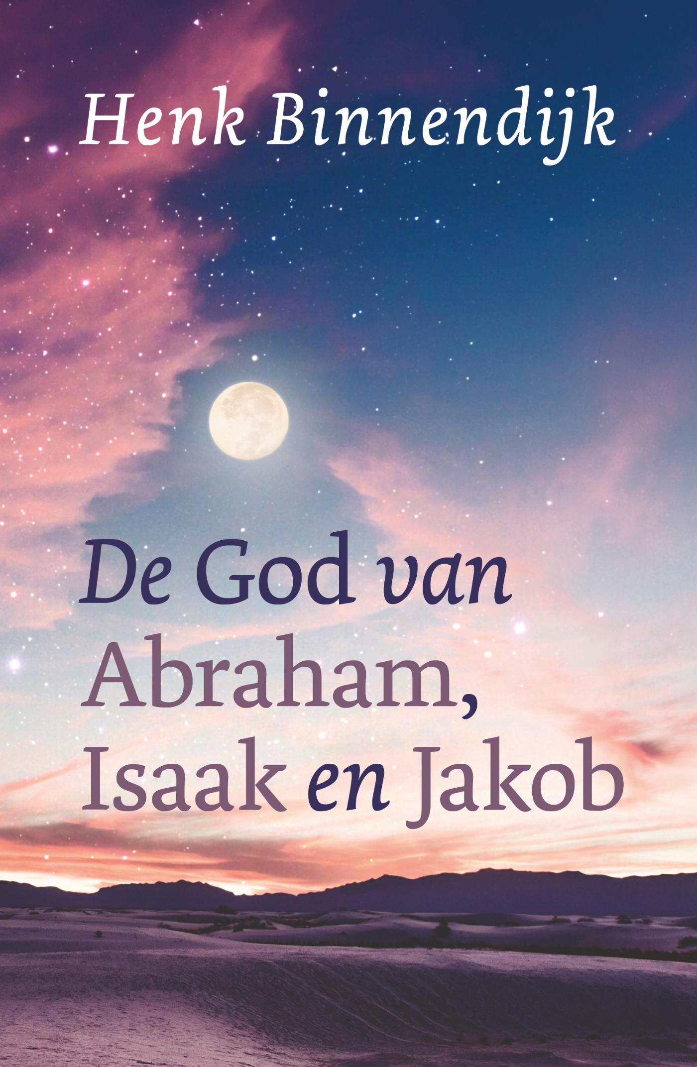 Productafbeelding: voorkant van De God van Abraham, Isaak en Jakob