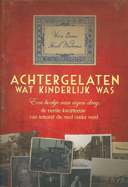Productafbeelding: voorkant van Achtergelaten wat kinderlijk was
